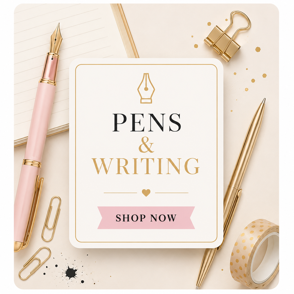 Pens & Writing