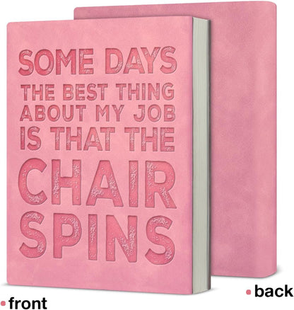 Some Days the Best Thing About My Job Is That the Chair Spins – A5 Soft-Touch Faux Leather Notebook