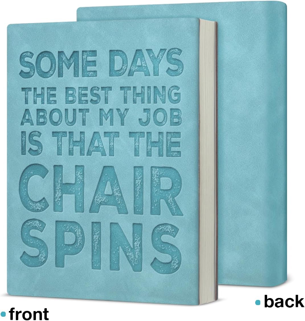 Some Days the Best Thing About My Job Is That the Chair Spins – A5 Soft-Touch Faux Leather Notebook